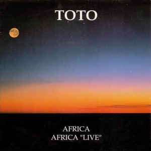 Toto - Africa (Live In Paris)