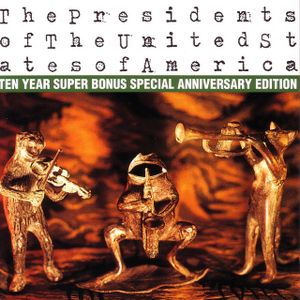 Presidents Of The United States Of America - Lump