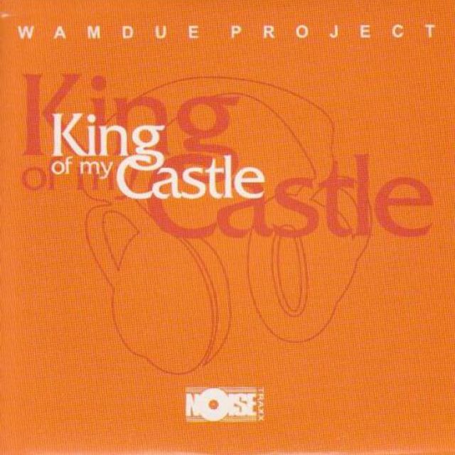 Wamdue Project - King Of My Castle