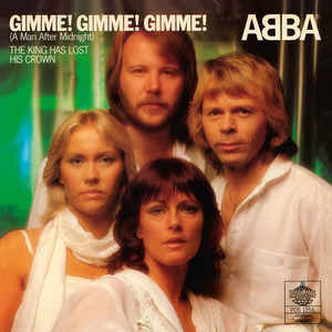 Abba - Gimme! Gimme! Gimme! (A Man After Midnight) # Refrain