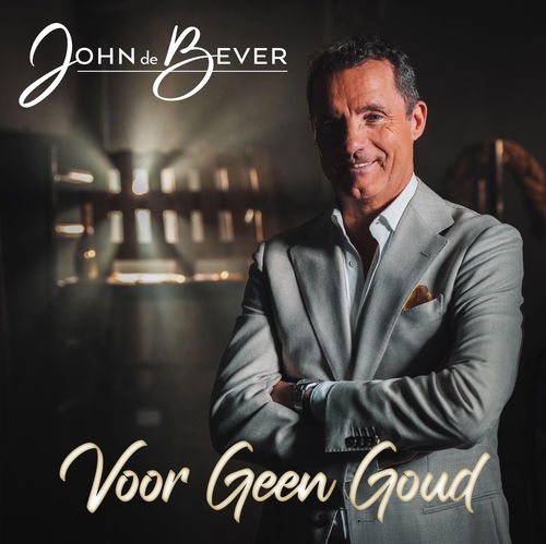 John De Bever - Voor geen goud