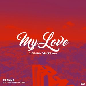 Frenna - MY LOVE