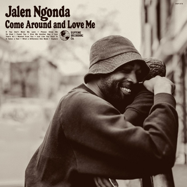 Jalen Ngonda - Come Around And Love Me