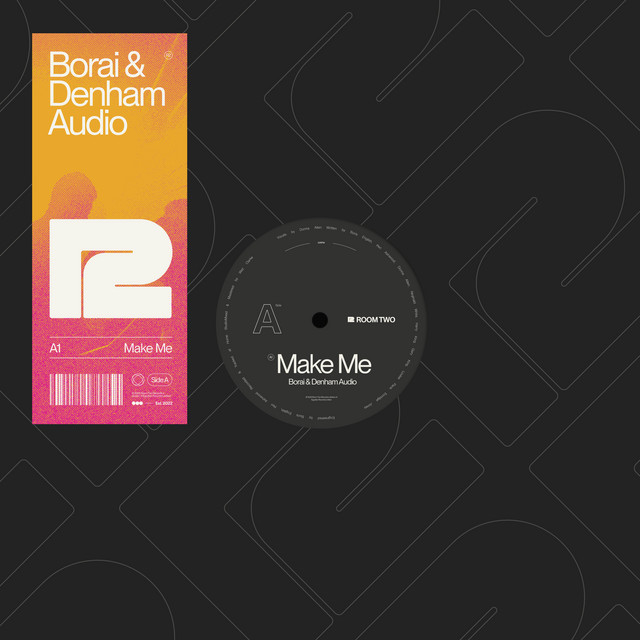 Borai & Denham Audio - Make Me