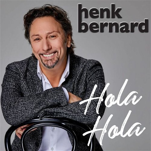 Henk Bernard - Hola hola