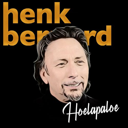 Henk Bernard - Hoelapaloe