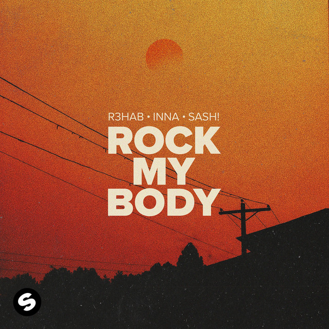 R3hab X A Touch Of Class - Rock My Body