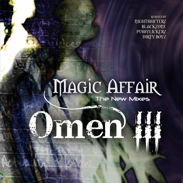 Magic Affair, Nightshifterz - Omen 3