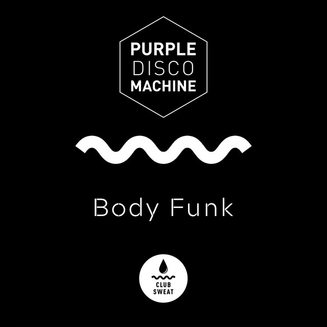 Purple Disco Machine - Body Funk