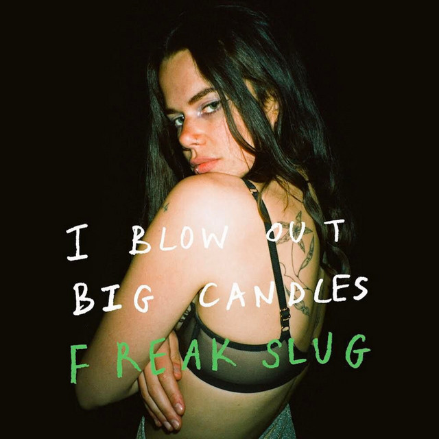 Freak Slug - Piece of Cake