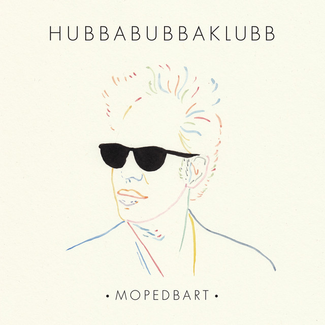 Hubbabubbaklubb - Mopedbart