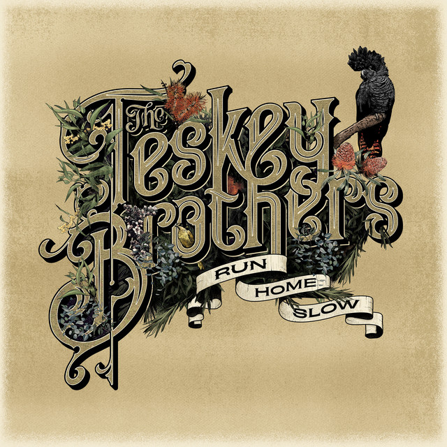 Teskey Brothers - So Caught Up