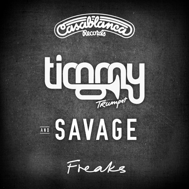 Savage - Freaks
