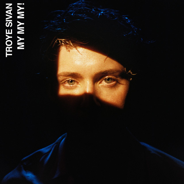 Troye Sivan - My My My!