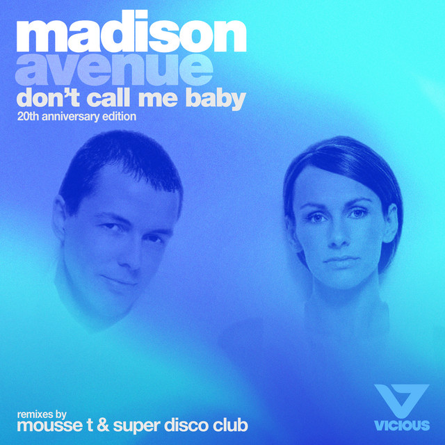 Don't Call Me Baby (mousse T Remix)