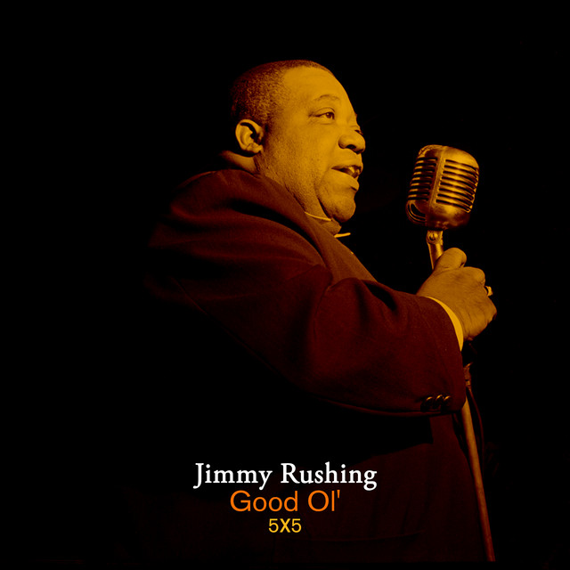 Jimmy Rushing - I'm Gonna Move to the Outskirts of Town