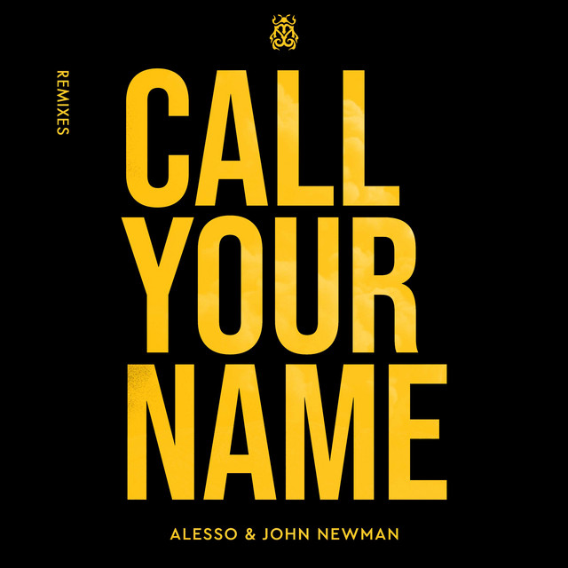 Alesso - Call Your Name