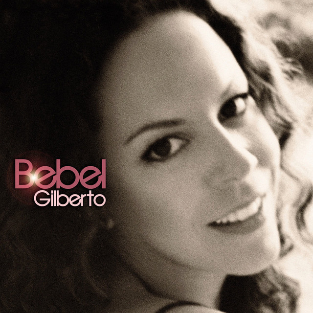 Bebel Gilberto - Next to you