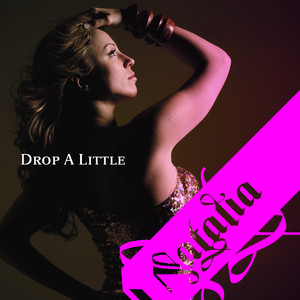 Natalia - Drop A Little
