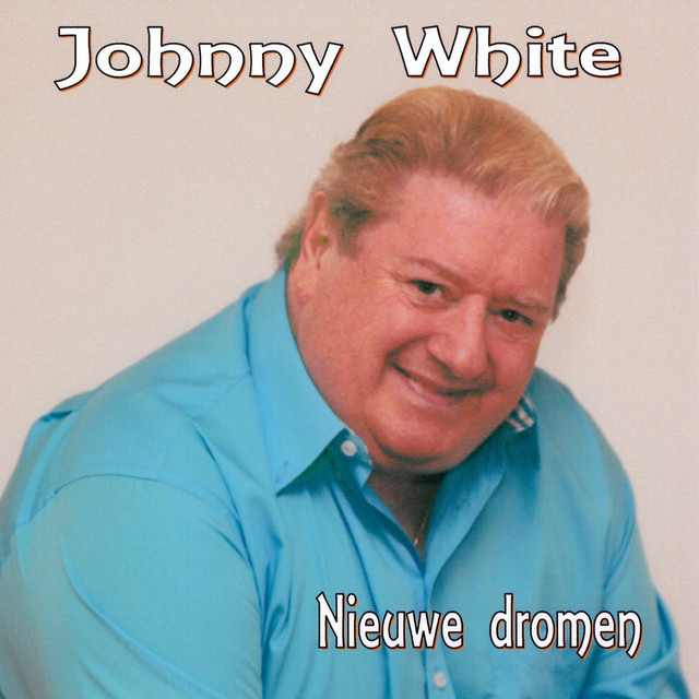 Johnny White - Verloren Hart, Verloren Droom