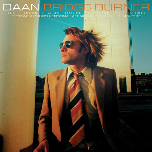 Daan - Bridge Burner