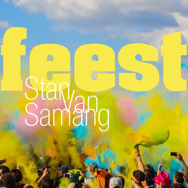 Stan Van Samang - Feest