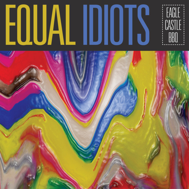 Equal Idiots - Toothpaste Jacky