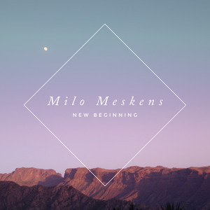 Milo Meskens - New Beginning