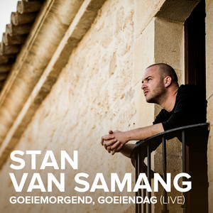 Stan Van Samang - Goeiemorgend Goeiendag