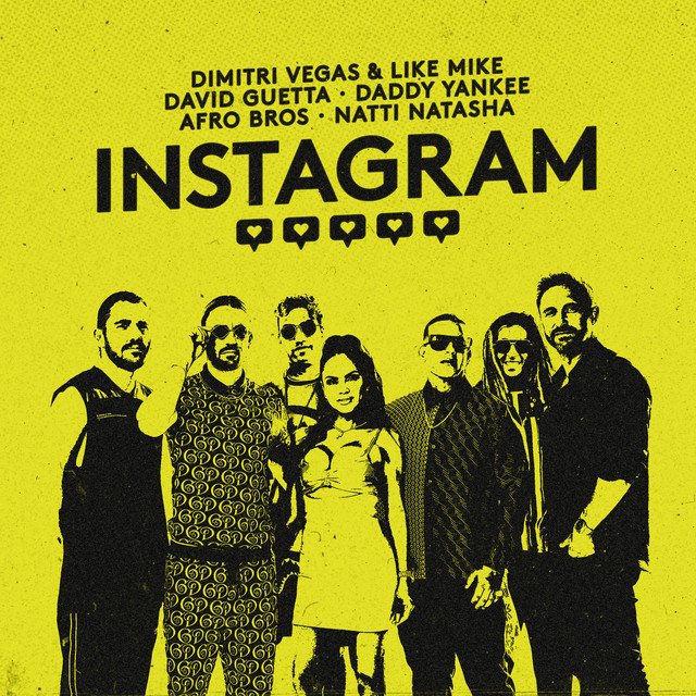 Dimitri Vegas & Like Mike & David Guetta & Daddy Yankee - Instagram