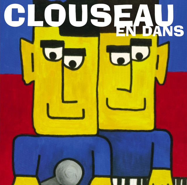 Clouseau - Bergen En Ravijnen