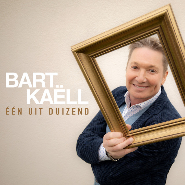 Bart Kaell - Een Uit Duizend