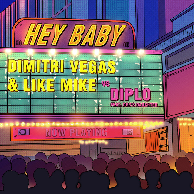 Dimitri Vegas & Like Mike - Hey Baby