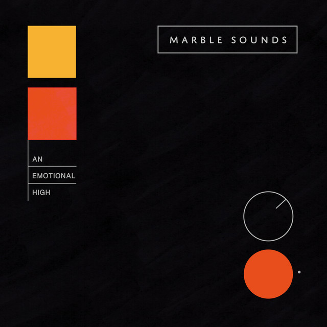 Marble Sounds - An Emotional High