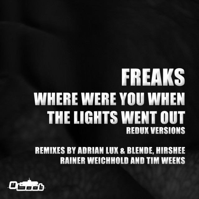 Freaks - Where Were You When The Lights Went Out