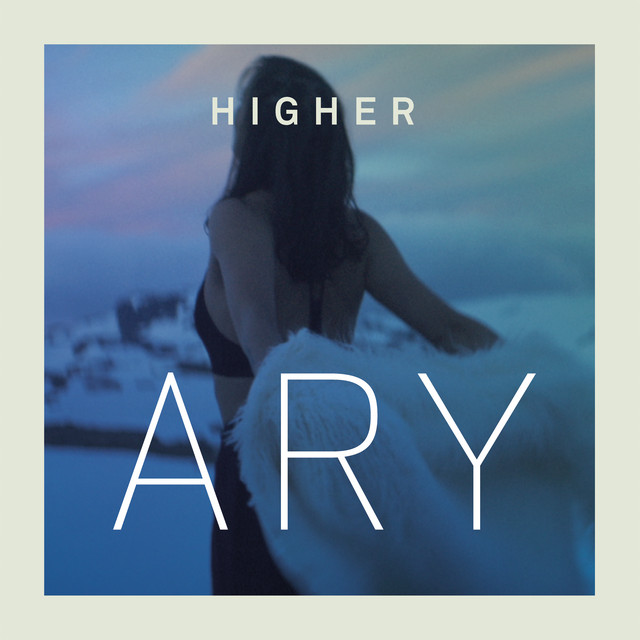 Ary - Higher