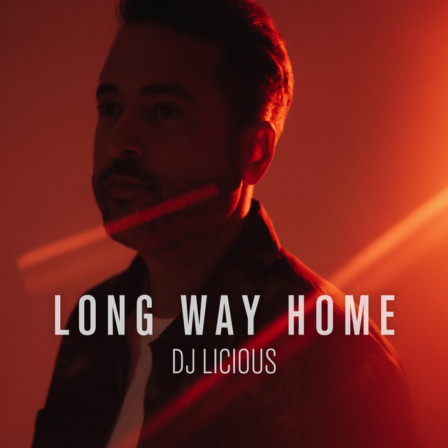 Dj Licious - Long Way Home