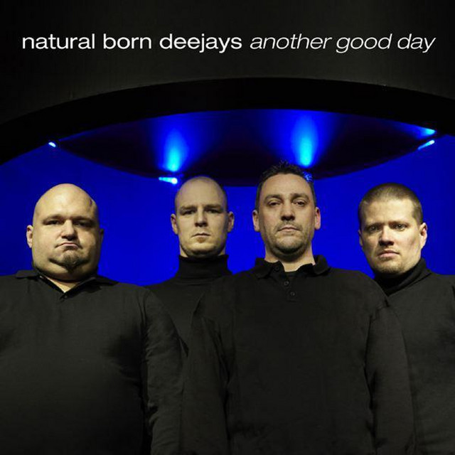 Natural Born Deejays - A Good Day