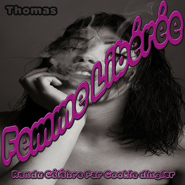 Thomas - Femme Liberée