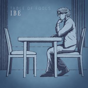 IBE - Table Of Fools