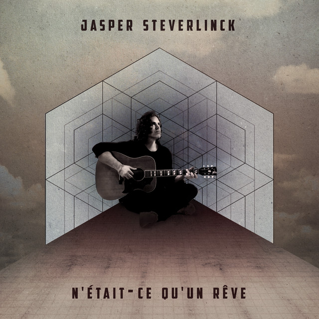 Jasper Steverlinck - That's Not How Dreams Are Made