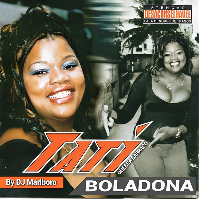 Tati Quebra Barraco & DJ Marlboro - Boladona