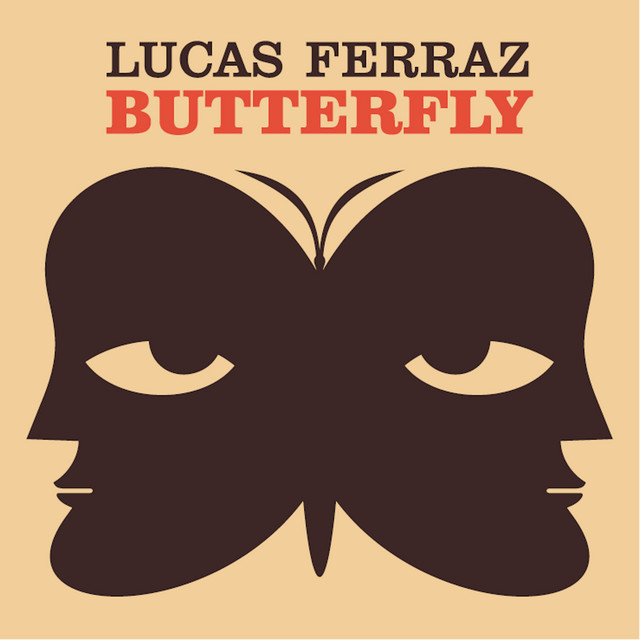 Lucas Ferraz - Butterfly