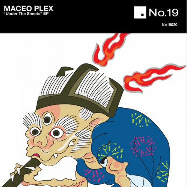 Maceo Plex - Under The Sheets