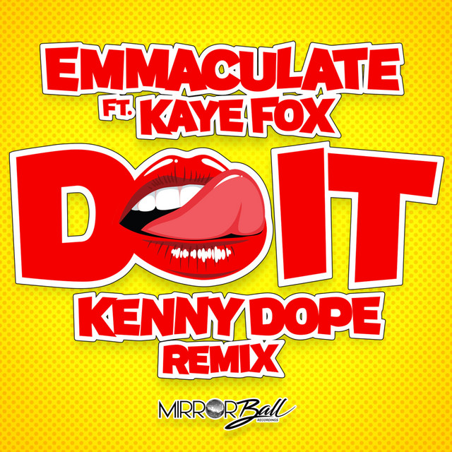 Emmaculate - Do It (Kenny Dope Remix)