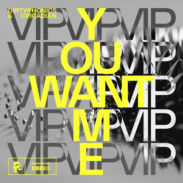 Dirtyphonics & Circadian - You Want Me (VIP)