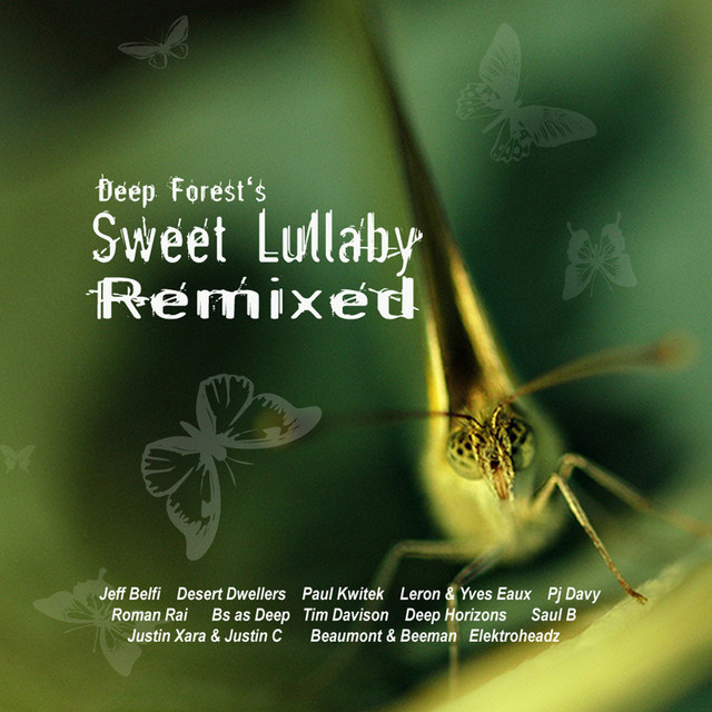 Deep Forest - SWEET LULLABY