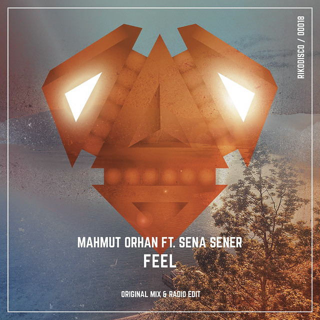 Mahmut Orhan - Feel Feat. Sena Sener