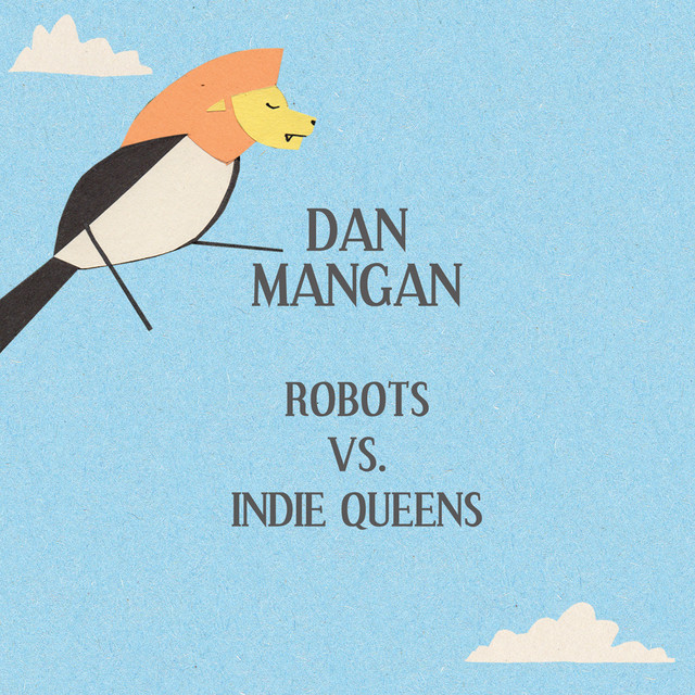 Dan Mangan - Robots