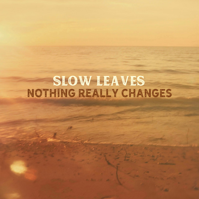 Slow Leaves - American Band